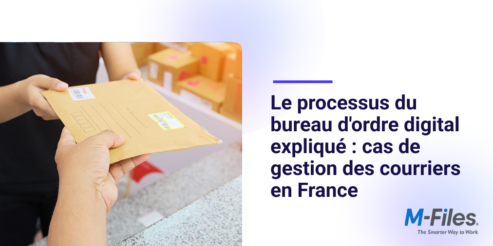 Le processus du bureau d'ordre digital expliqué cas de gestion des courriers en France Kertys